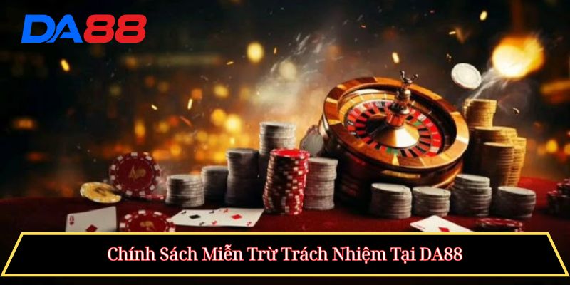 Miễn trừ trách nhiệm