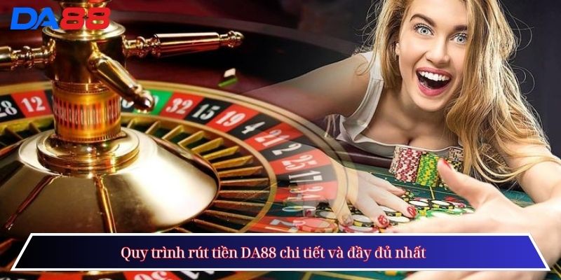 Rút tiền DA88