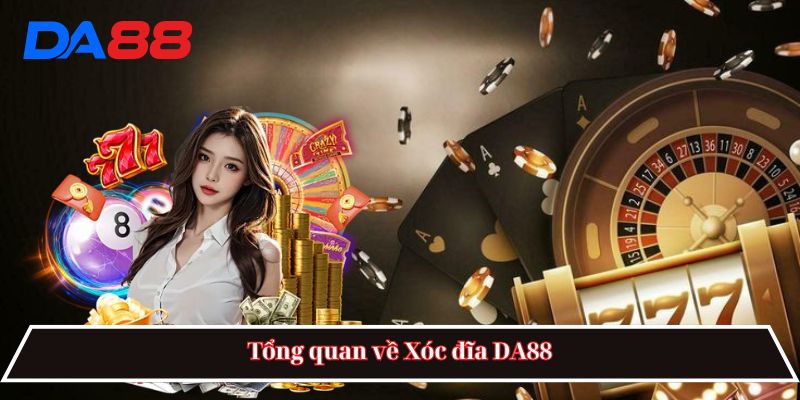 Xóc đĩa DA88